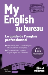 My English au bureau : le guide de l'anglais professionnel - Pierre Couturier