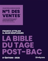 La bible du Tage post-bac - Franck Attelan
