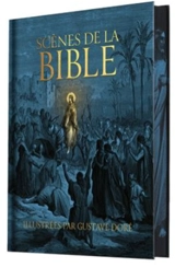 Scènes de la Bible - Gustave Doré