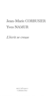 L'écrit se creuse - Jean-Marie Corbusier