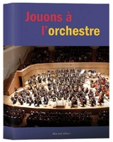 Jouons à l’orchestre - Jean-Philippe Biojout