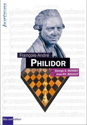 François-André Philidor - George Edgar Bonnet