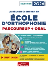Je réussis à entrer en école d'orthophonie : Parcoursup + oral : sélection 2026 - Emmanuelle Applincourt-Boucher