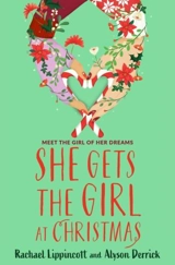 She Gets the Girl at Christmas - Rachael Lippincott