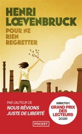 Pour ne rien regretter - Henri Loevenbruck