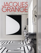 Jacques Grange : nouveaux projets - Pierre Passebon