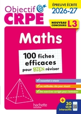 Maths : épreuve écrite d'admissiblité L3 : 100 fiches efficaces pour bien réviser - Olivier Véziant