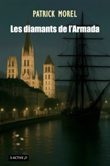 Les diamants de l'Armada - Patrick Morel
