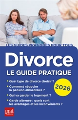 Divorce : le guide pratique : 2026 - Emmanuèle Vallas-Lenerz