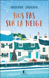 Nos pas sur la neige - Valentine Stergann