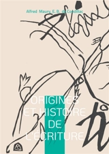 Origines et Histoire de l'Ecriture : Histoire universelle, langues & écriture - Alfred Maury