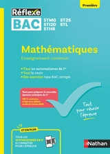 Mathématiques, enseignement commun première, bac STMG, ST2S, STI2D, STL, STHR - Michel Choroszynski
