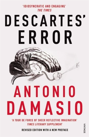Descartes Error - Antonio Damasio