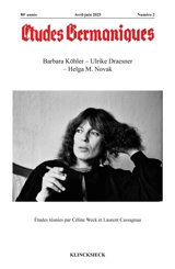 Etudes germaniques, n° 2 (2025). Barbara Köhler, Ulrike Draesner, Helga M. Novak