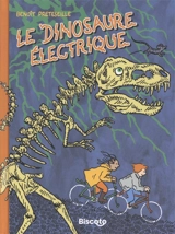 Le dinosaure électrique - Benoît Preteseille