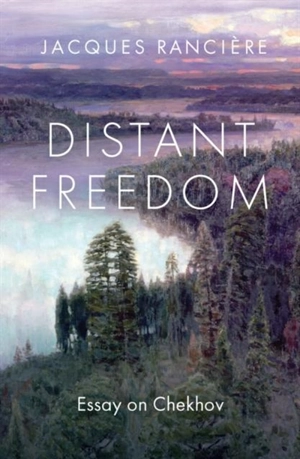 Distant Freedom - Jacques Rancière