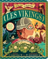 Les Vikings : voyage vers le Grand Nord : plus de 80 volets à soulever et d'autres rabats cachés en dessous ! - Harriet Evans