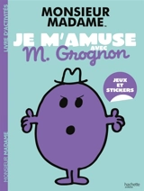 Les Monsieur Madame : Je m'amuse avec M. Grognon : Activités et autocollants - Sanrio