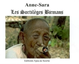 Les sortilèges birmans - Anne-Sara