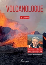 Volcanologue - Jacques-Marie Bardintzeff
