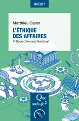 L'éthique des affaires - Matthieu Caron