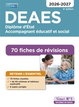 DEAES, diplôme d'Etat accompagnant éducatif et social : 70 fiches de révisions : 2026-2027 - Danièle Lenepveu