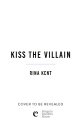 Kiss the Villain - Rina Kent