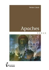 Apaches - Norbert Jakob