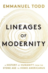 Lineages of Modernity - Emmanuel Todd