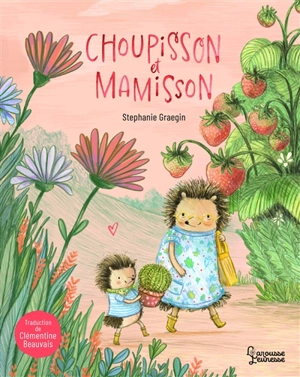 Choupisson et Mamisson - Stéphanie Graegin