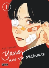 Yano, une vie ordinaire. Vol. 1 - Yui Tamura