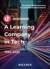 Devoteam : a learning company in tech : 1995-2025 - Stanislas de Bentzmann