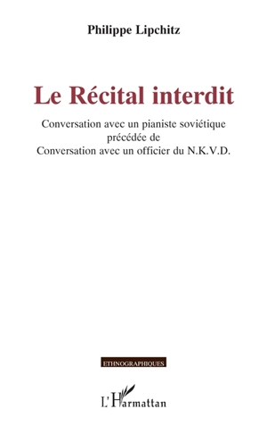 Le récital interdit - Philippe Lipchitz