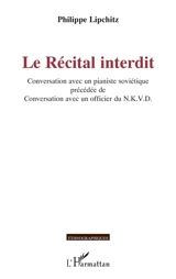 Le récital interdit - Philippe Lipchitz