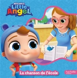 Little angel. La chanson de l'école - Moonbug