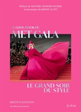 Le look book du Met Gala : le grand soir du style - Kristen Bateman