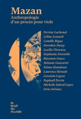 Mazan : anthropologie d'un procès pour viols