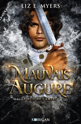 Mauvais augure. Vol. 2. Le prix de l'amour - Liz E. Myers