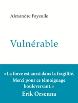 Vulnérable - Alexandre Fayeulle