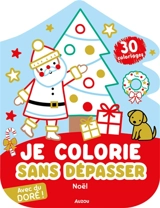 Je colorie sans dépasser : Noël : avec du doré !