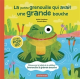 La petite grenouille qui avait une grande bouche - Keith Faulkner