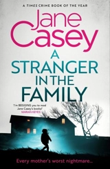 A Stranger in the Family Vol. 11 - Jane Casey