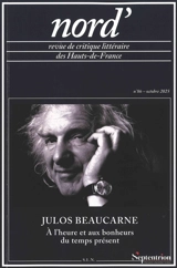 Nord', n° 86. Julos Beaucarne : à l'heure et aux bonheurs du temps présent - Stéphane Hirschi