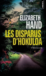Les disparus d'Hokuloa - Elizabeth Hand