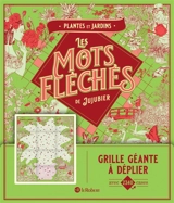 Plantes et jardins : Les mots fléchés de Jujubier : Grille géante - Jujubier