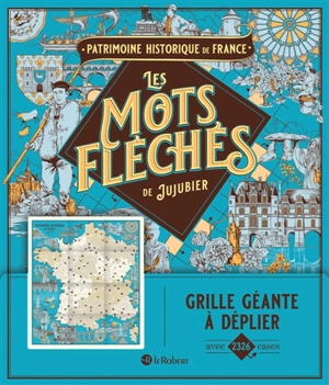 Patrimoine historique de France : Les mots fléchés de Jujubier : Grille géante - Jujubier