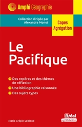 Le Pacifique : Capes, agrégation - Alexandra Monot