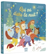 Qui va dans la nuit ? - Marie Marin