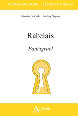 Rabelais, Pantagruel - Nicolas Le Cadet