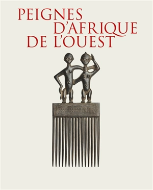 Peignes d'Afrique de l'Ouest